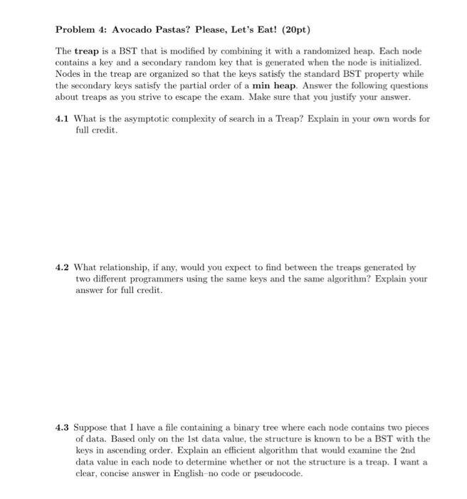  this is all one question Problem 4: Avocado Pastas? Please, Let's