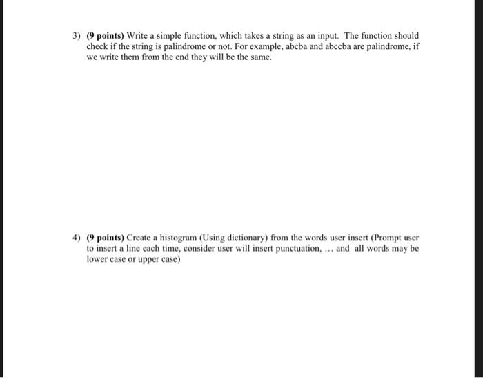 python 3) (9 points) Write a simple function, which takes a string