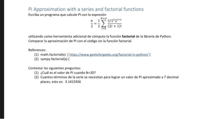 calculates Pl with the expression : (In original picture) using the factorial
