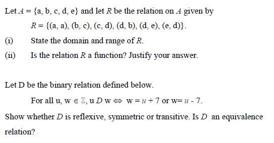  Let A = {a, b, c, d, e) and let R