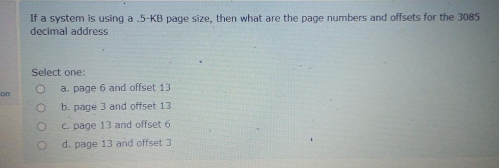  If a system is using a .5-KB page size, then what