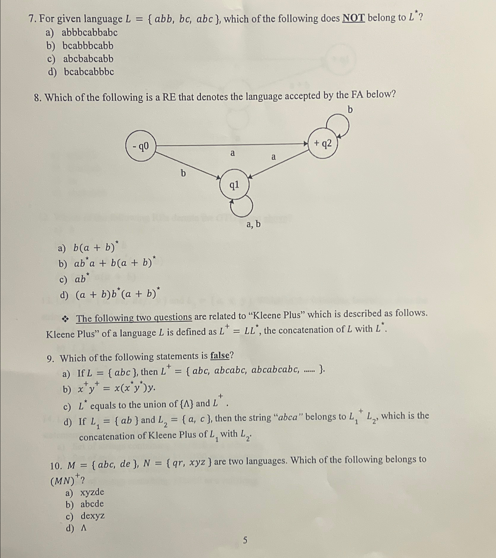  For given language L={abb,bc,abc}, which of the following does NOT ?()