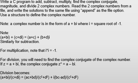  Write a C program to add subtract, multiply, find the complex
