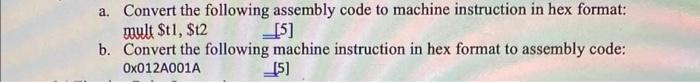 Please show step by step and answer part a and b a.