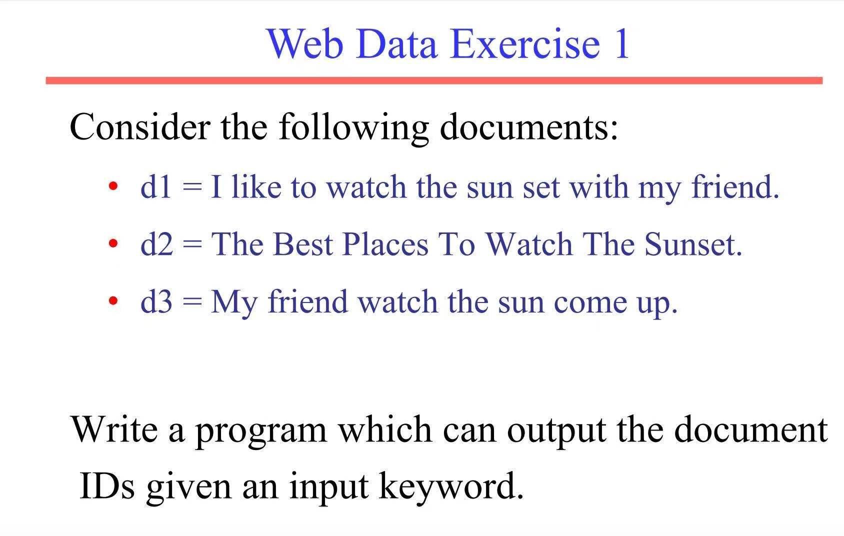  Write in c++ Language in c++ Web Data Exercise 1 Consider