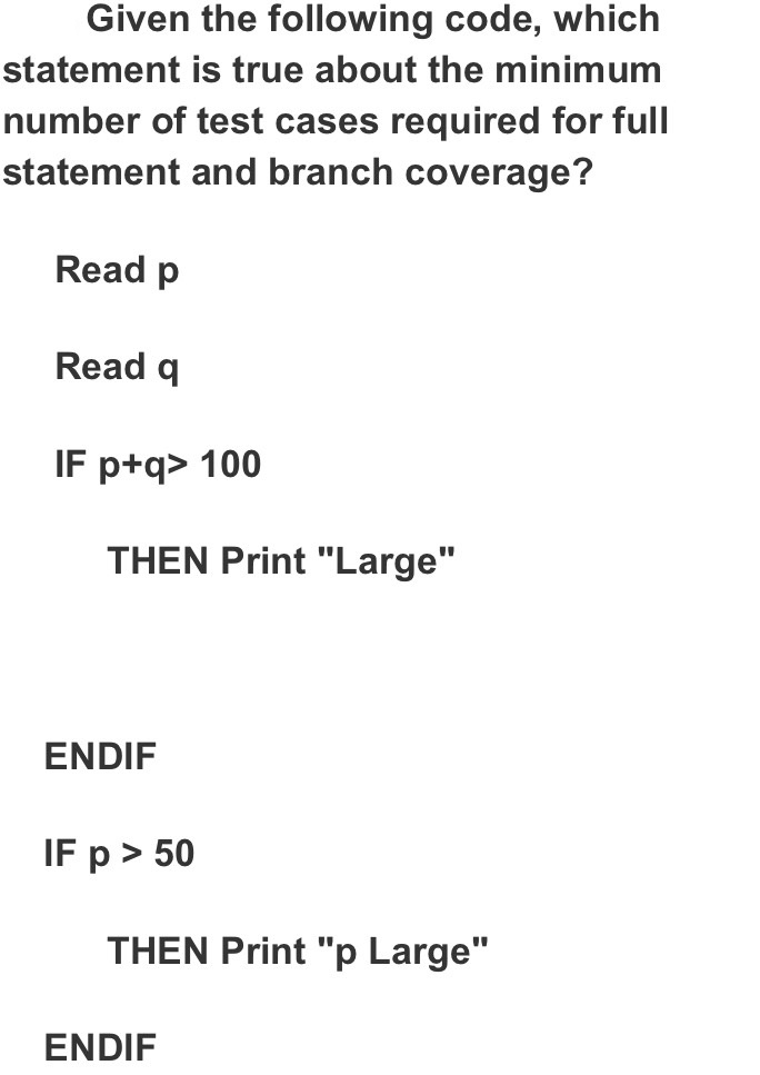  Given the following code, which statement is true about the minimum