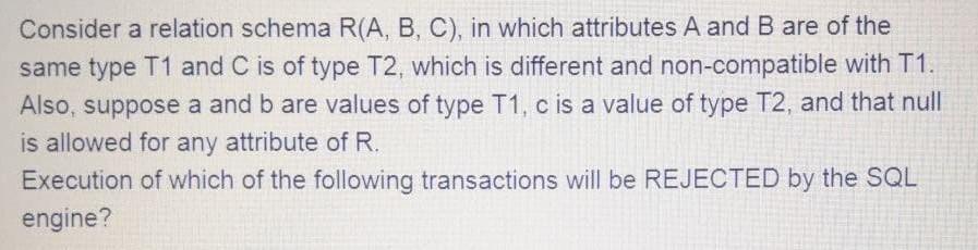  a)Insert Into R(C,B) Values (b, c) b)Insert Into R Values (a,