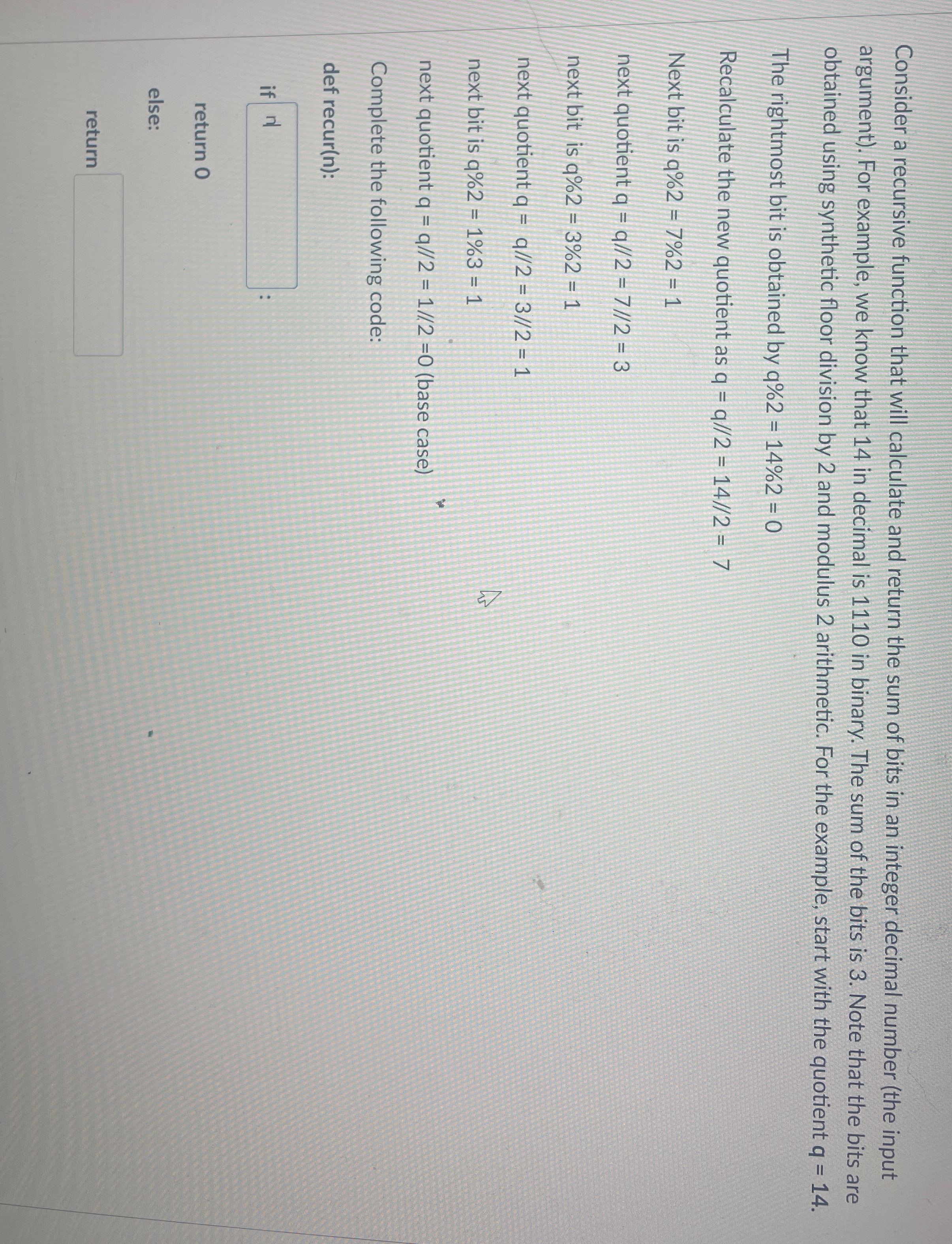  Consider a recursive function that will calculate and return the sum