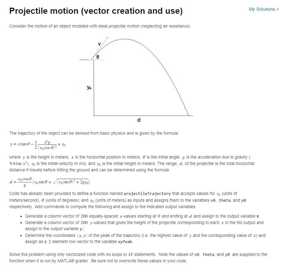 Projectile motion (vector creation and use) My Solutions > Consider the