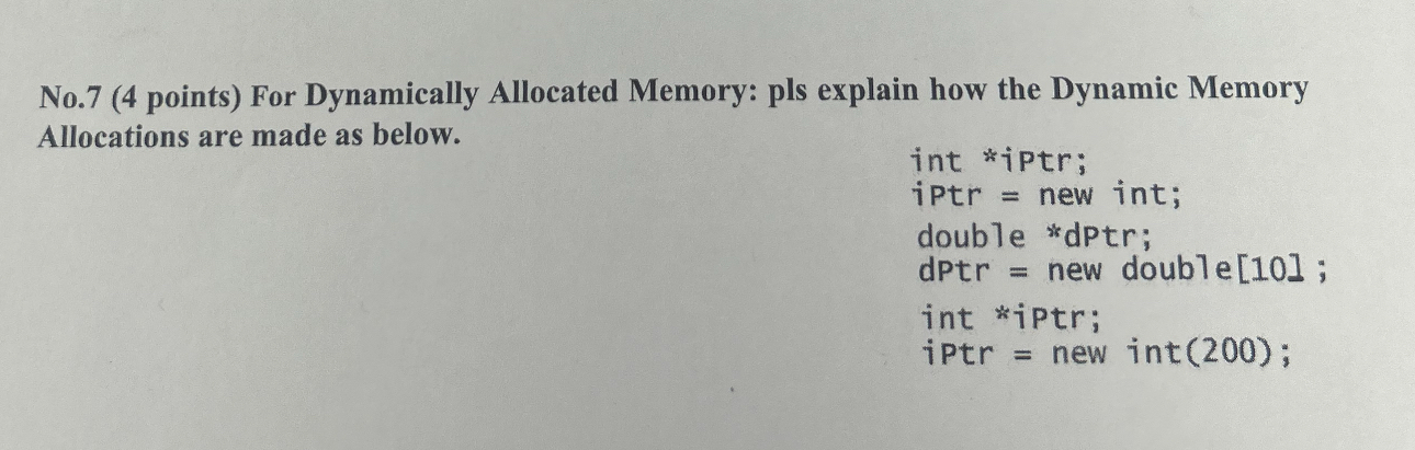  For Dynamically Allocated Memory: pls explain how the Dynamic Memory Allocations