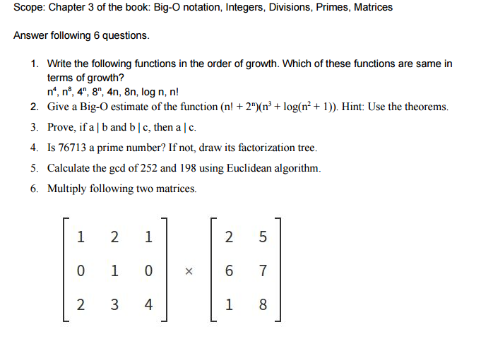 Discrete math Scope: Chapter 3 of the book: Big-O notation, Integers, Divisions,