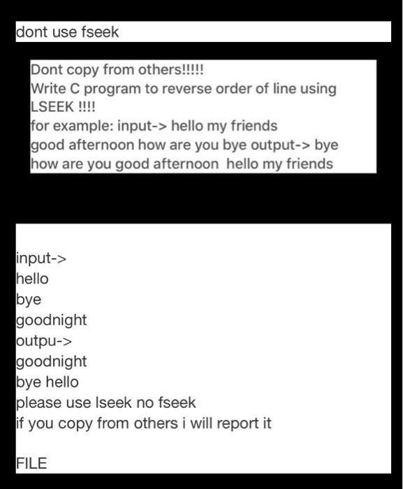  dont use fseek Dont copy from others!!!!! Write C program to