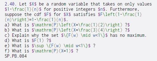  2.40. Let $X$ be a random variable that takes on only