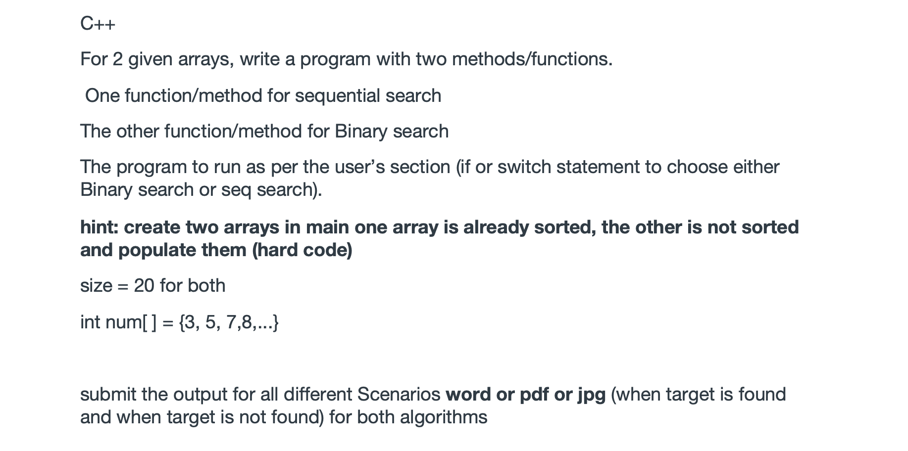  C++ For 2 given arrays, write a program with two methods/functions.