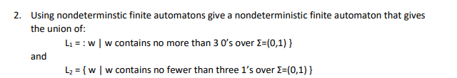 Please include clear attached picture of the constructed graph. Using nondeterminstic finite