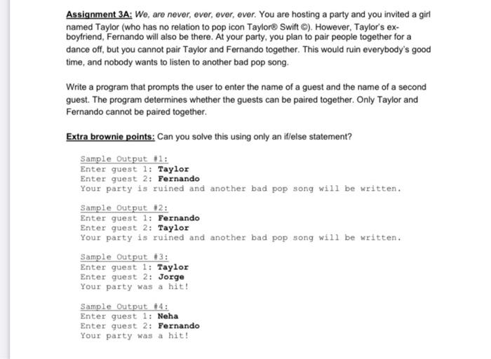  write in Java Source Code. thank you Assignment 3A: We are