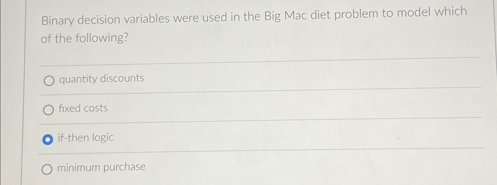  Binary decision variables were used in the Big Mac diet problem