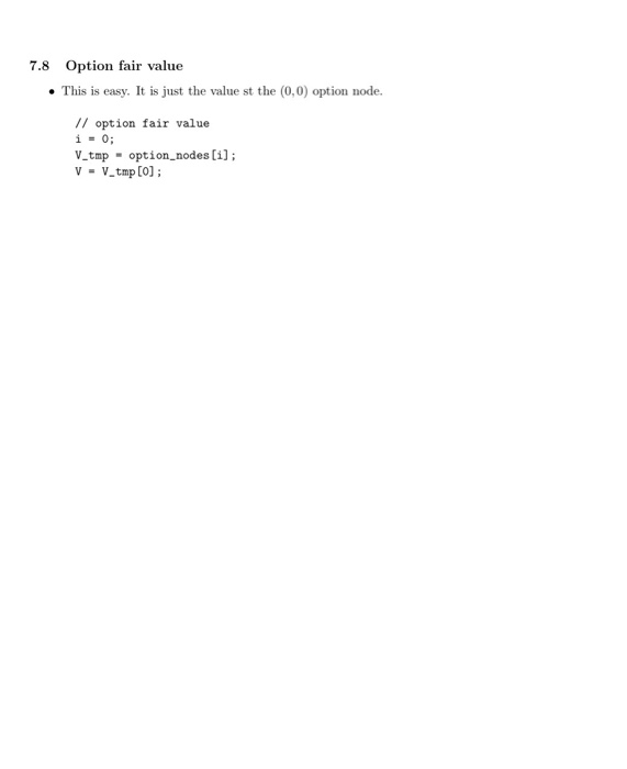 percent.) 6. The expiration time T. (Measured in years.) 7. The current