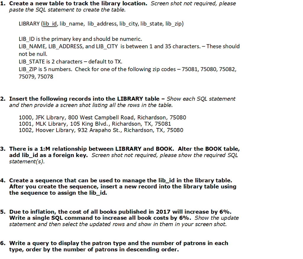 points unless otherwise specified For each problem, submit your SQL statements and