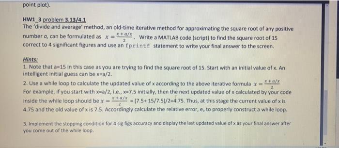 using a while loop on MATLab point plot). HW1_3 problem 3.13/4.1 The