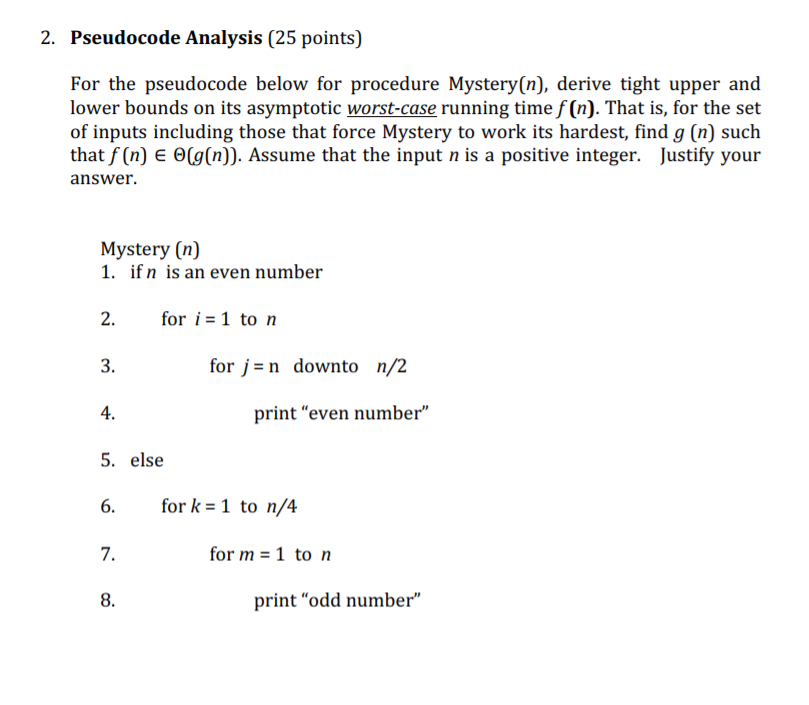  2. Pseudocode Analysis (25 points) For the pseudocode below for procedure