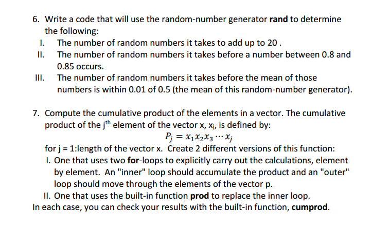 Need help with my Matlab assignment Write a code that will use