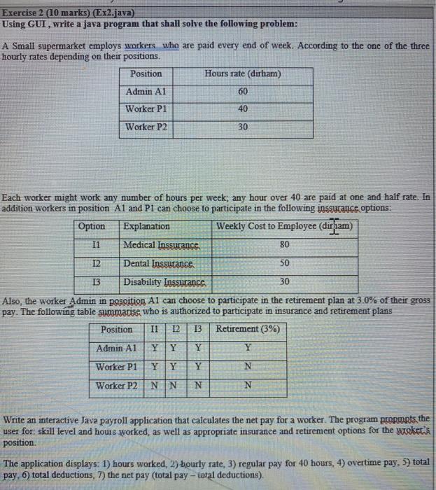  Exercise 2 (10 marks) (Ex2.java) Using GUI, write a java program