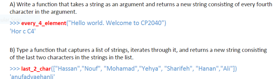by python A) Write a function that takes a string as an