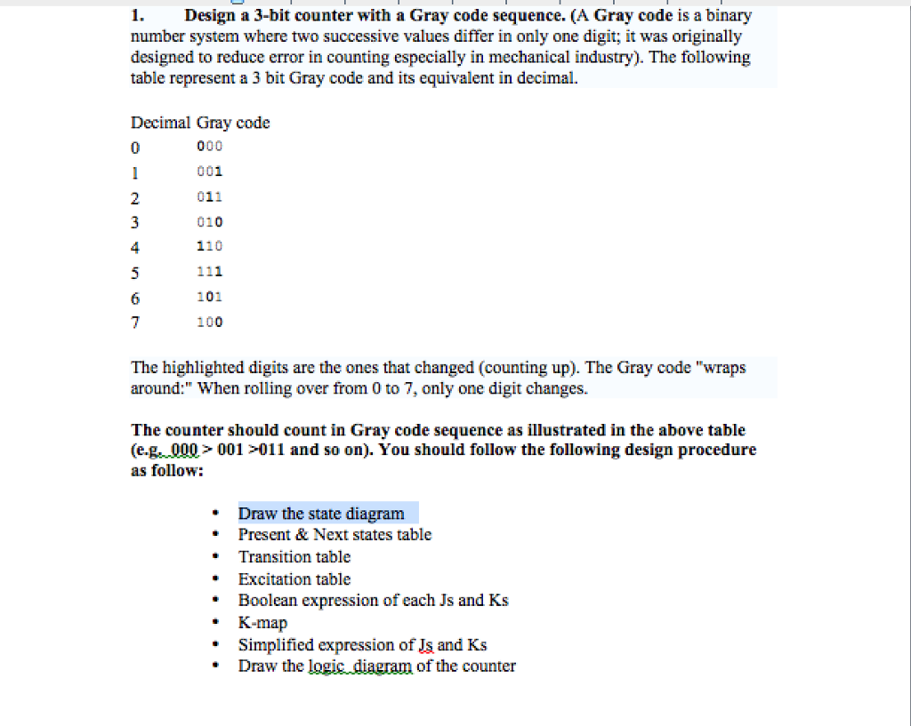  1.Design a 3-bit counter with a Gray code sequence. (A Gray