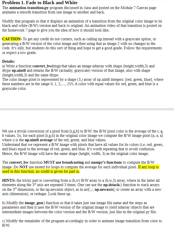  Problem 1. Fade to Black and White The animation-transition.py program discussed