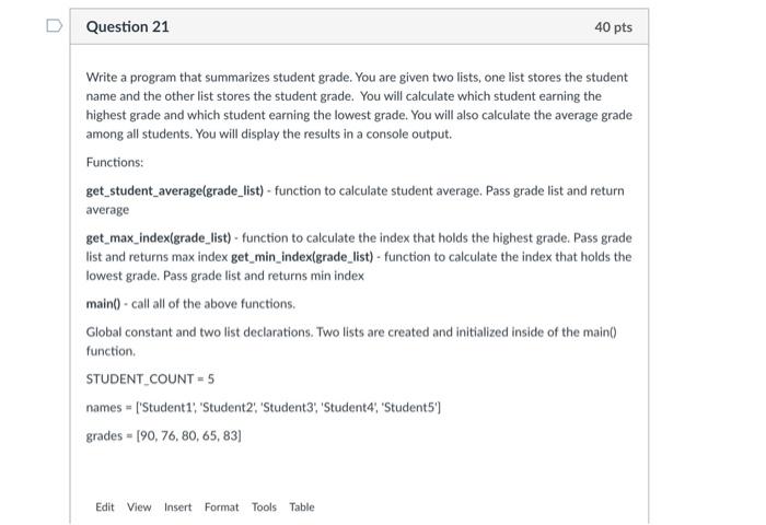  python Question 21 40 pts Write a program that summarizes student