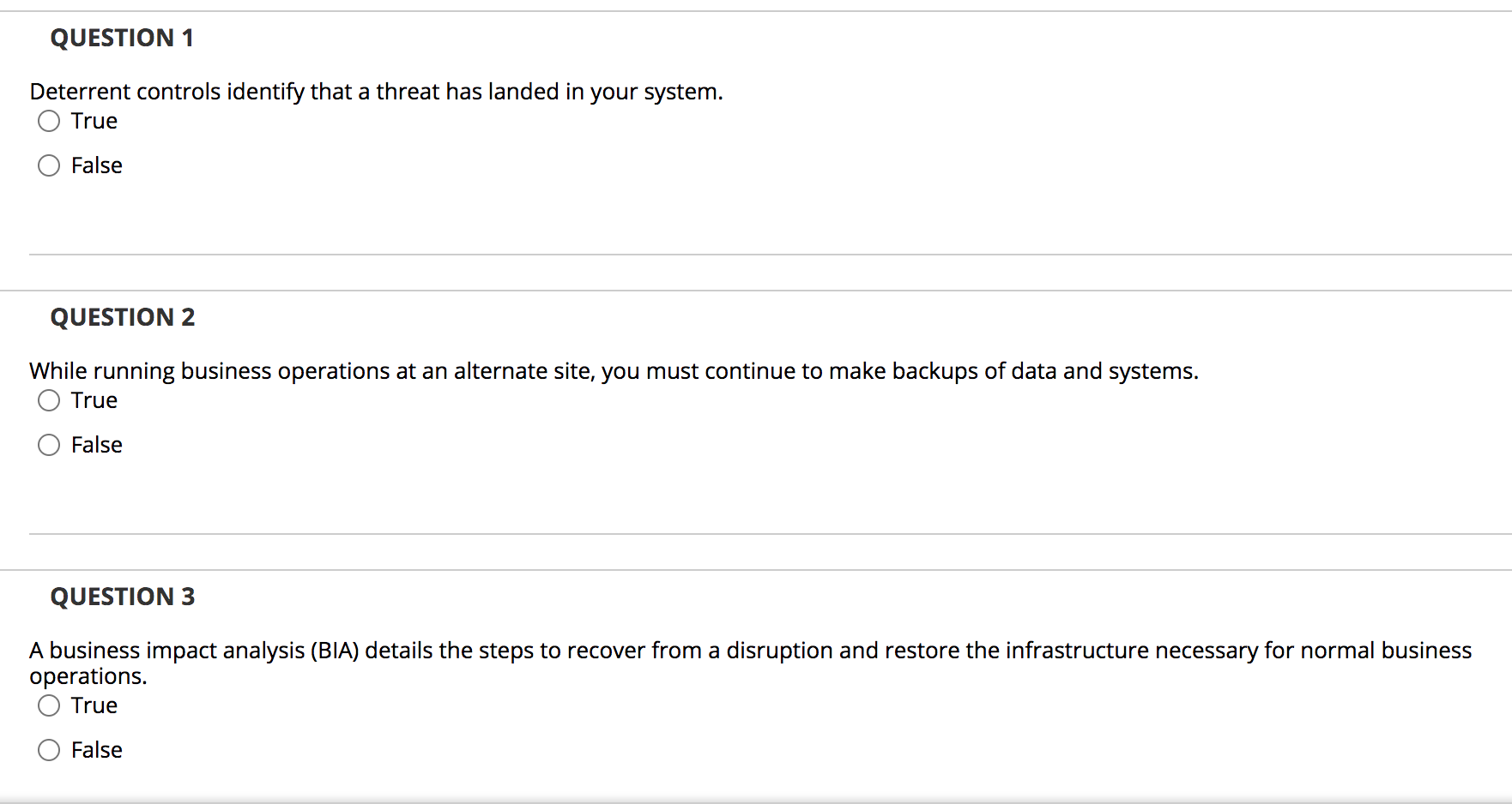 Answer all for a thumbs up! QUESTION 1 Deterrent controls identify that