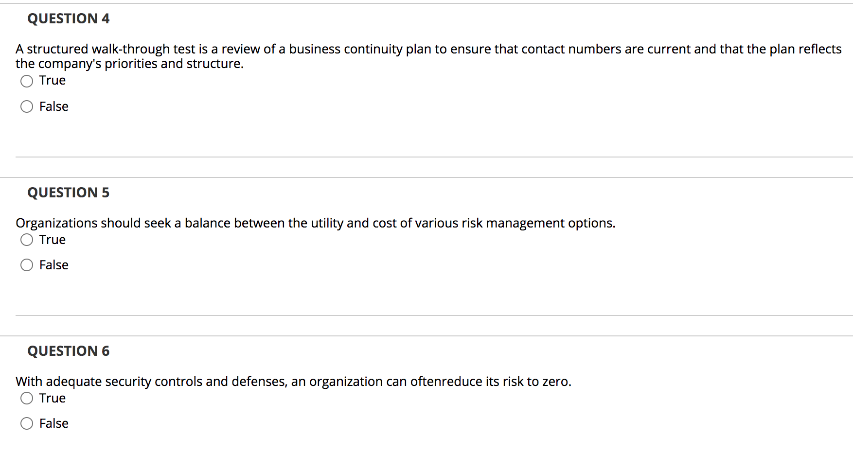a threat has landed in your system. True False QUESTION 2 While