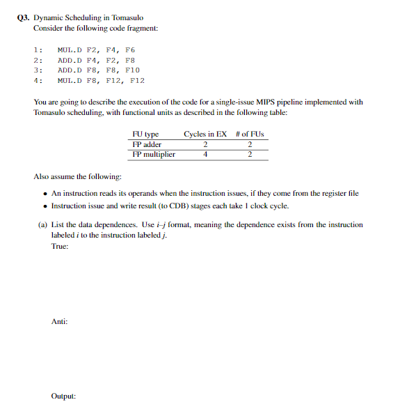  Q3. Dynamic Scheduling in Tomasulo Consider the following code fragment 1: