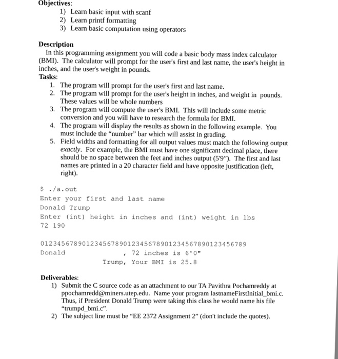  Need this code Objectives 1) Leam basic input with scanf 2)