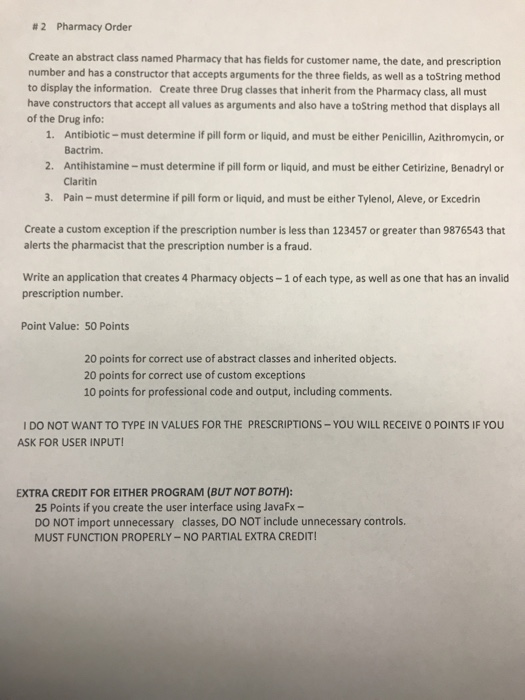  Java Programming #2 Pharmacy Order Create an abstract class named Pharmacy