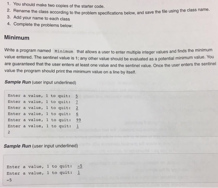  Using java. Can someone help me write this program And this
