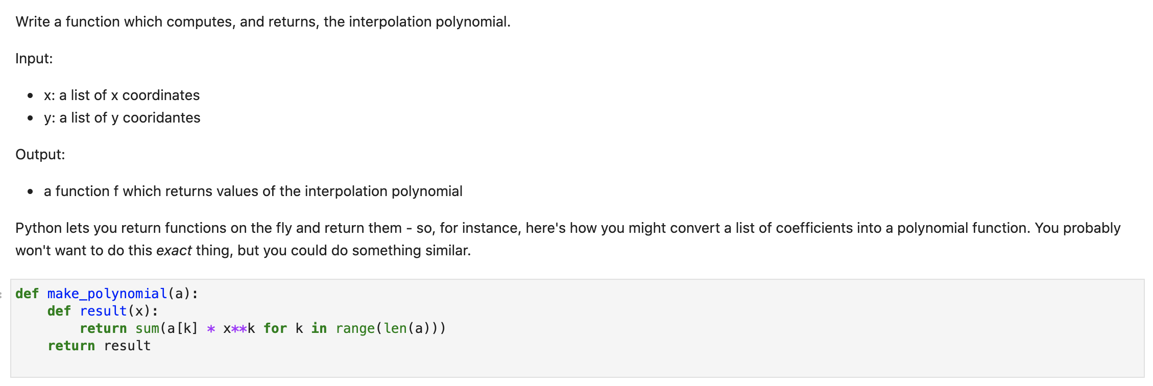 USE PYTHON CODE PLEASE! Write a function which computes, and returns, the
