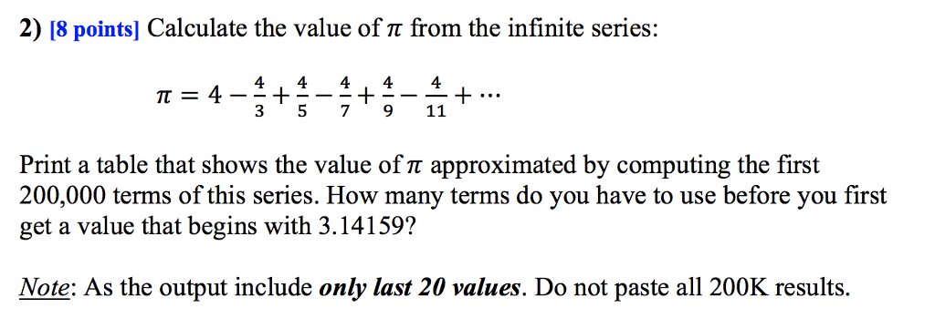 Please use java for this problem. Thanks 2) [8 points) Calculate the