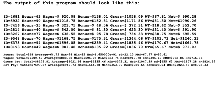 each line contains an employee's ID, hours worked, and rate of pay.