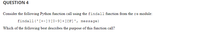  1) It extracts all strings contained in message that match the