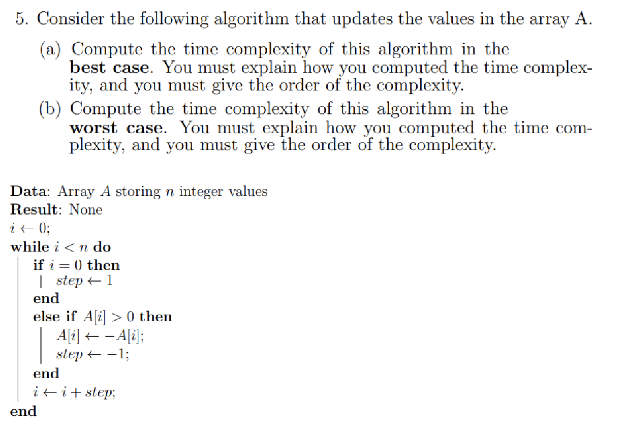 Consider the following algorithm that updates the values in the array