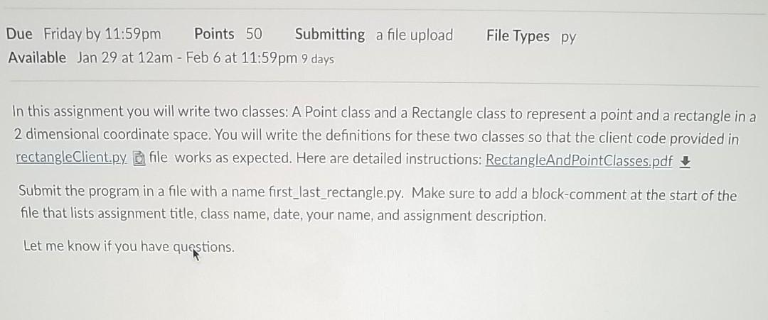 write two classes: A Point class and a Rectangle class to represent