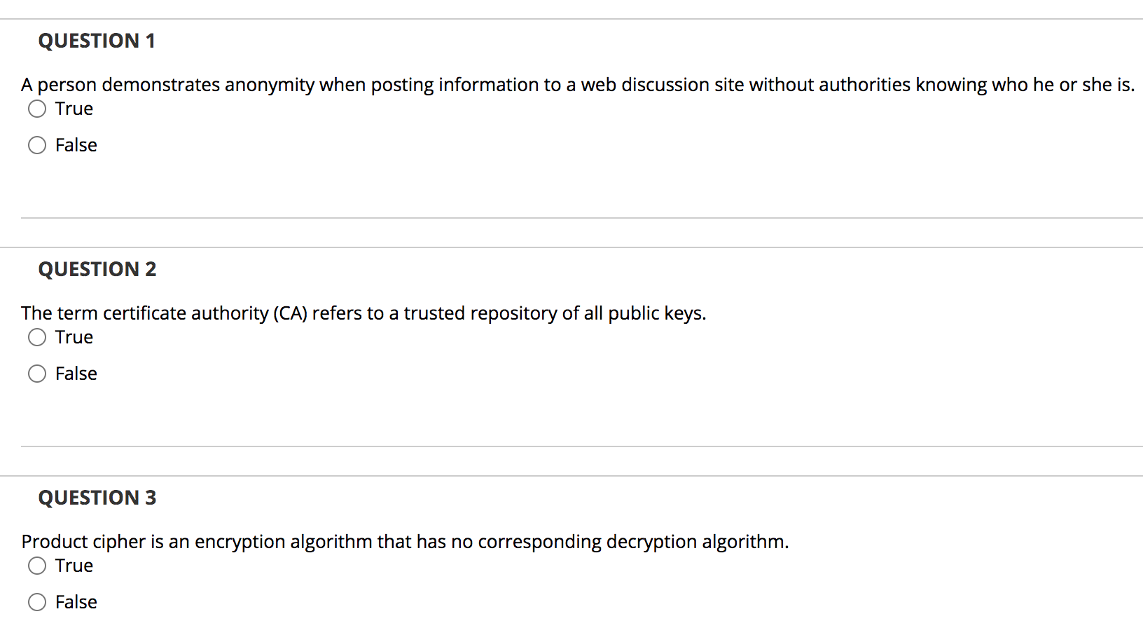 Answer all for a thumbs up! QUESTION 1 A person demonstrates anonymity