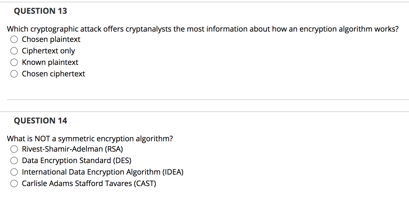 QUESTION 3 Product cipher is an encryption algorithm that has no corresponding