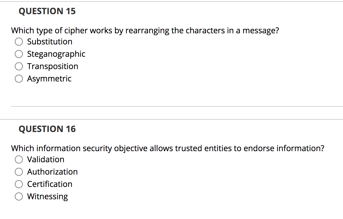 decryption algorithm. True False QUESTION 4 A substitution cipher replaces bits, characters,