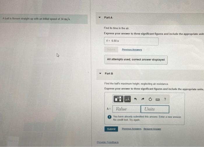 I need help with part B please A ball is thrown straight