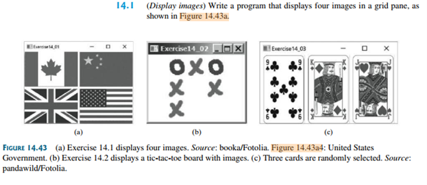  14. I (Display images) Write a program that displays four images