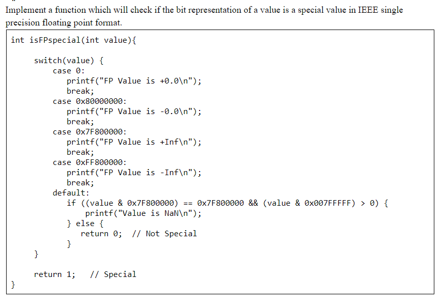 a special value in IEEE floating point format. the function uses switch