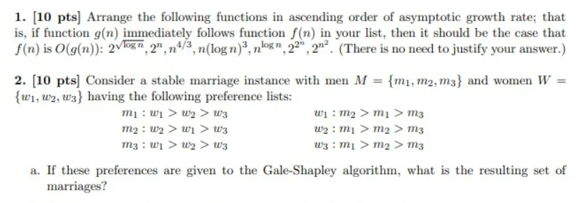  1. (10 pts) Arrange the following functions in ascending order of